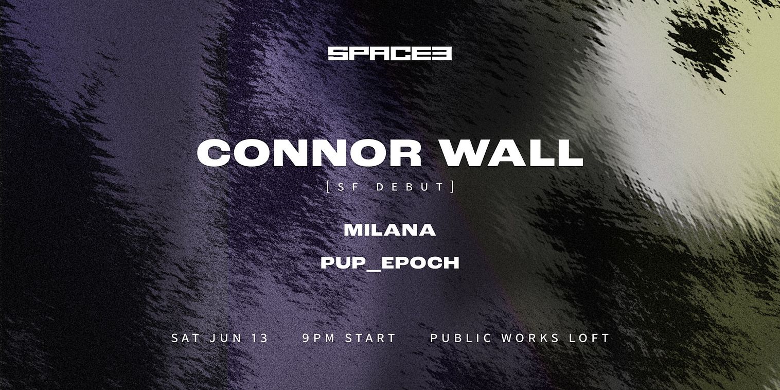 Space Three: Connor Wall