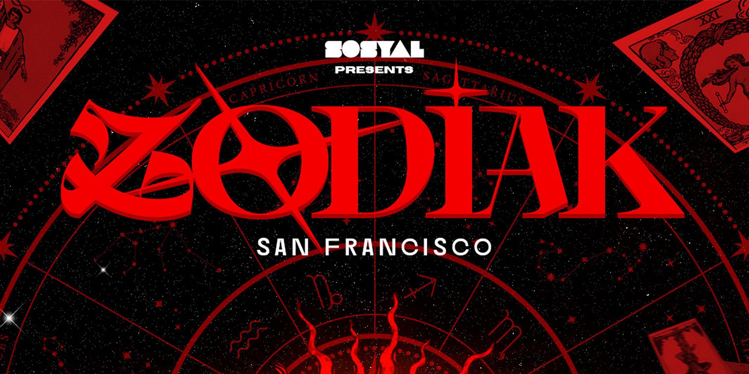 SOSYAL PRESENTS: ZODIAK
